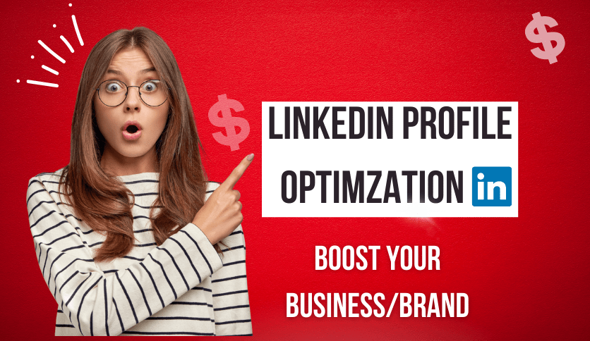 Optimizing Linkedin Profile For Brand Awareness