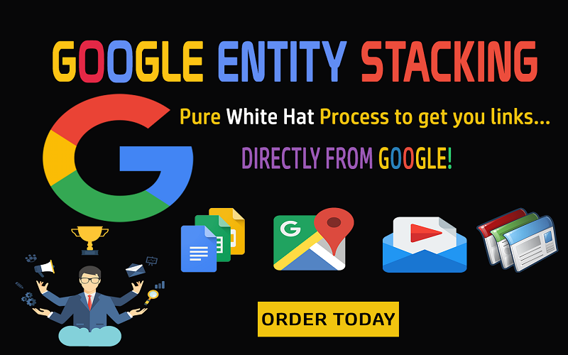 Advanced SEO Backlinks Google Entity Stacking Service