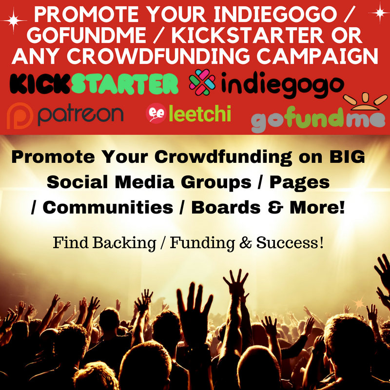 Promote Your Indiegogo Gofundme Or Kickstarter Crowdfunding Campaign Legiit